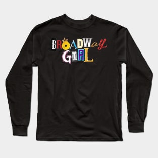 Broadway Girl Long Sleeve T-Shirt